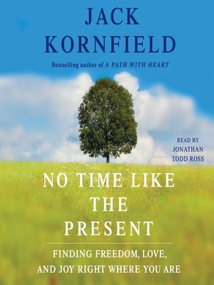cover image of No Time Like the Present: Finding Freedom, Love, and Joy Right Where You Are
